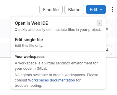 The Edit button expands to show the dropdown list options, “Open in Web IDE” and “Edit Single File”.